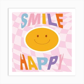 Smile Happy Art Print