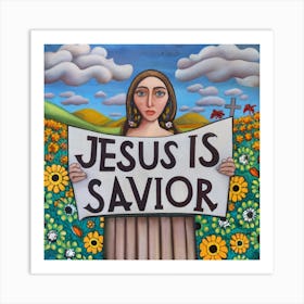 Jesus Is Savior Art Print