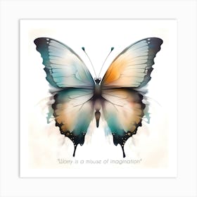 Inspirational Quotes (10) Butterfly Art Print