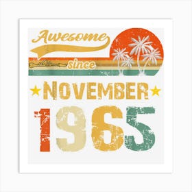 57th Birthday Awesome Since November 1965 57 Year Old Art Print