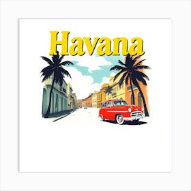 Havana 2 Art Print