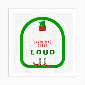 The Best Way To Spread Christmas Cheer Is Farting Loud Chris Art Print