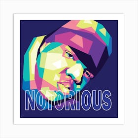 The Notorious B Art Print