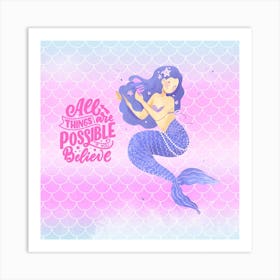 Morivational Mermaid Art Print