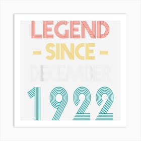 Legend Since December 1922 Vintage Birthday Art Print