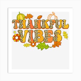 Thankful Vibes Leopard Retro Groovy Pumpkin Thanksgiving Art Print