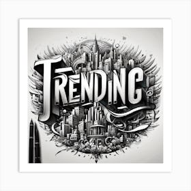 Trending Art Print