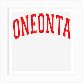 Oneonta Ny New York Varsity Style Red Text Art Print