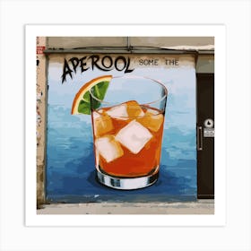 Aperol Spritz Orange - Aperol, Spritz, Aperol spritz, Cocktail, Orange, Drink 10 Art Print