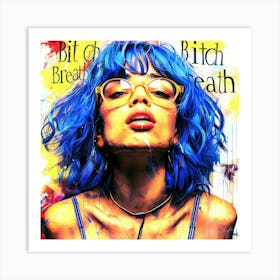 Bitch Breath - Exhale Stress Art Print