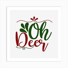 Oh Deer Art Print