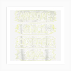 70th Birthday Gifts Awesome Since October 1952 70 Years Old Art Print