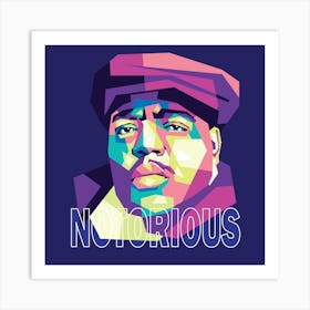 Wpap The Notorious B Art Print