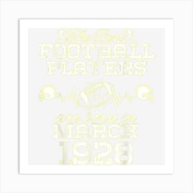 96 Year Old Birthday In March 1928 Best Football Players Art Print