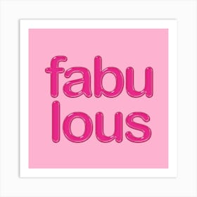 Fabulous Pink Quote Art Print