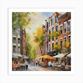 Amsterdam Cafe.Amsterdam city.summer. Cafes. Passersby, sidewalks. Oil colors. 3 Art Print