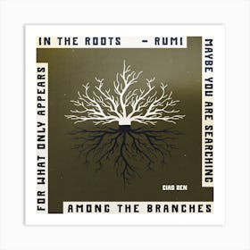 The Roots Art Print