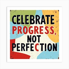 Progress Not Perfection Retro Style Motivational Design Art Print