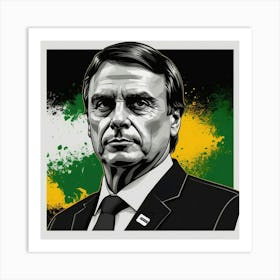 Jair Messiah Bolsonaro Art Print