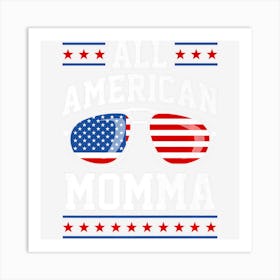 All American Momma Patriotic 4th Of July Art Print