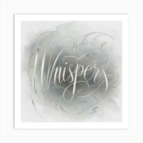 Whispers Art Print