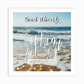 Beach Vibes handwritten Art Print