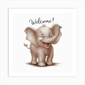 Welcome Elephant Art Print