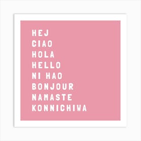 Hello Different Languages 16 Art Print