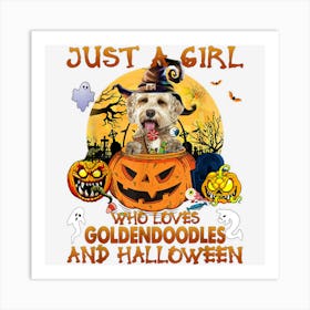 Just A Girl Who Loves Goldendoodle And Halloween Art Print