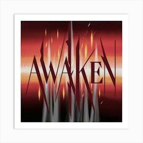 Awaken 2 Art Print