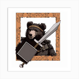 Bear With Sword 1 Art Print