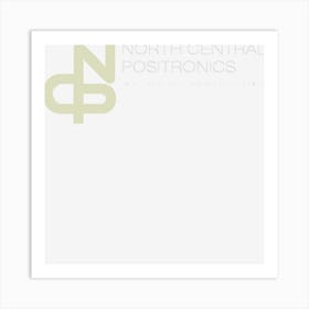 North Central Positronics Art Print