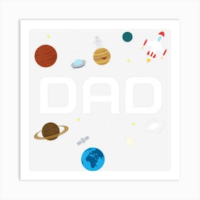 Dad Outer Space Birthday Party Art Print