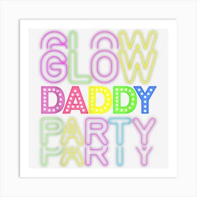 Mens Glow Party Outfits Glow Party Daddy Matching Family Art Print