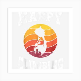 Rock Climbing Bouldering Happy Climbing Art Print