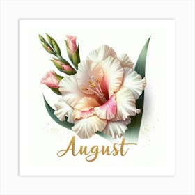 Gladiolus - August Birth Flower 1 Art Print