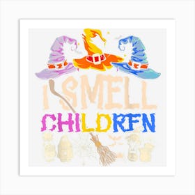 I M Smell Children Funny Witches Halloween Witch Costume Art Print