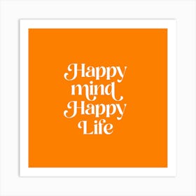 Happy Mind Motivational Retro typography Orange Art Print