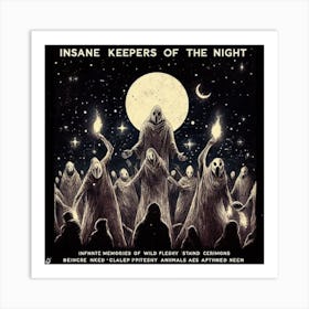 Insane Keepers Of The Night 1 Art Print