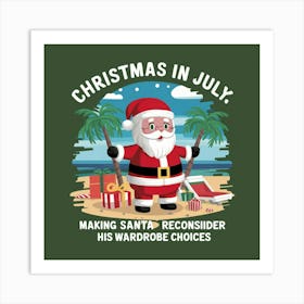 Christmas In July Art Print