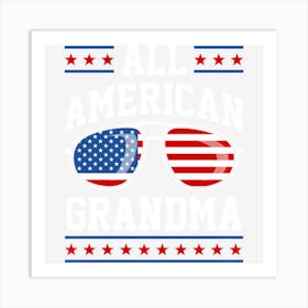 All American Grandma Patriotic 4th Of July Art Print