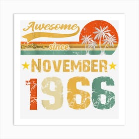 56th Birthday Awesome Since November 1966 56 Year Old Art Print