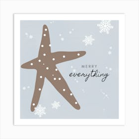 Merry everything Art Print