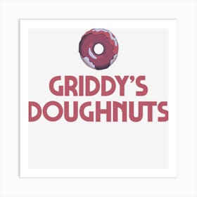 Griddy S Doughnuts Art Print