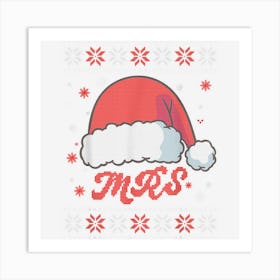 Mr Mrs Santa Claus Ugly Christmas Santa Hat Family Matching 1 Art Print