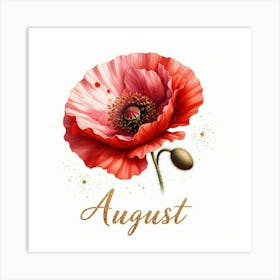 Poppy - August Birth Flower 1 Art Print