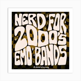 Nerd For 2000s Emo Bands Art Print