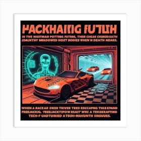 Hacking Futurth Art Print