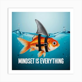 Mindset Is Everything Art Print