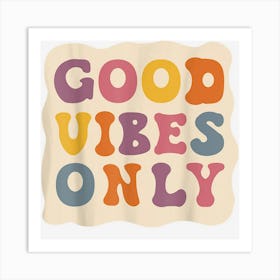 Good Vibes Only Flower Hawaii Beach Summer Vacation Family Art Print